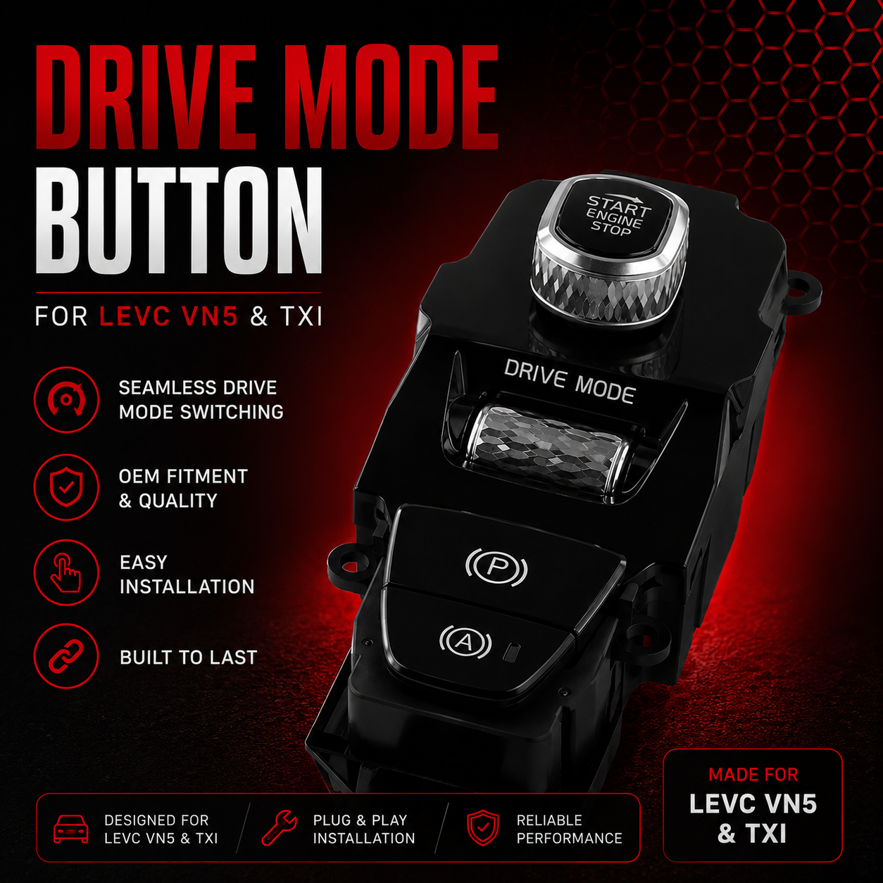 LEVC TXE & VN5 VAN MODE BUTTON UPGRADE